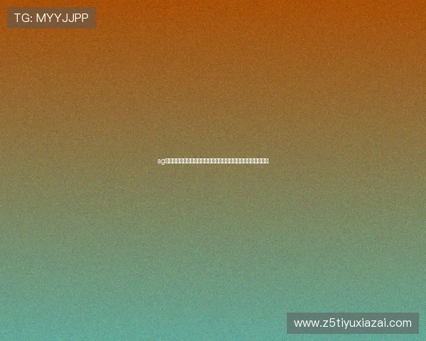 ag恒峰官方网站提供最全面的娱乐体验让你尽享极致的线上博彩乐趣